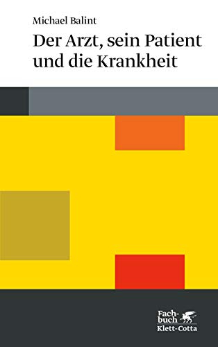 Der Arzt, sein Patient und die Krankheit (Konzepte der Humanwissenschaften) von Klett-Cotta Verlag
