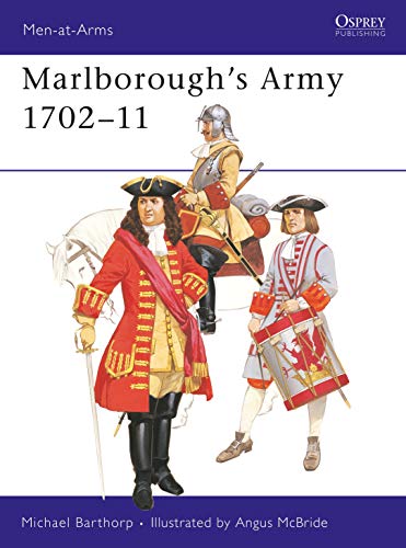 Marlborough's Army, 1702-11 (Men-At-Arms, 97)