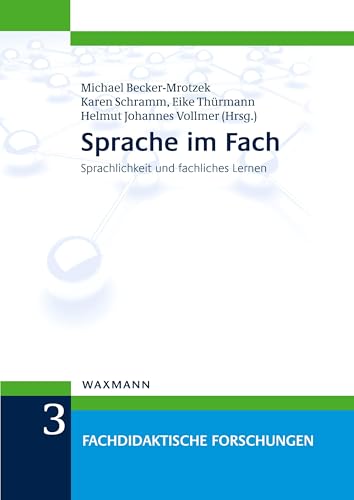 Sprache im Fach: Sprachlichkeit und fachliches Lernen (Fachdidaktische Forschungen)