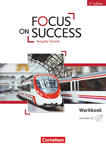 Focus on Success - 5th Edition - Technik - B1/B2: Workbook mit Audio-CD