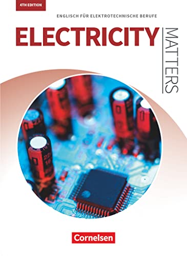 Matters Technik - Englisch für technische Ausbildungsberufe - Electricity Matters 4th edition - A2-B2: Englisch für elektrotechnische Berufe - Schulbuch
