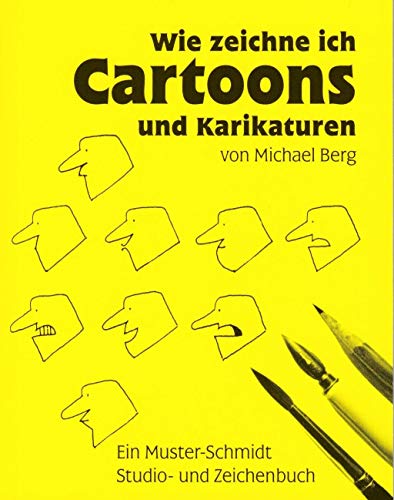 Wie zeichne ich Cartoons und Karikaturen (Musterschmidt-Studio- und Zeichenbücher) von Muster-Schmidt Verlag