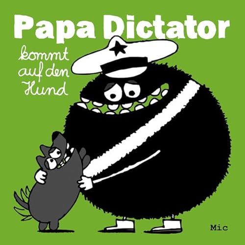 Papa Dictator kommt auf den Hund von Jaja Verlag