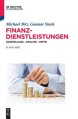 Finanzdienstleistungen: Darstellung – Analyse – Kritik von De Gruyter Oldenbourg