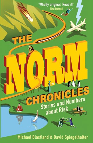The Norm Chronicles: Stories and numbers about danger von Profile Books