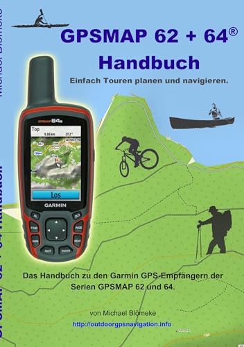 GPSMAP 62 und 64 Handbuch: Einfach Touren planen und navigieren