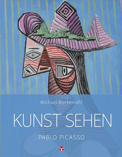 Kunst sehen - Pablo Picasso