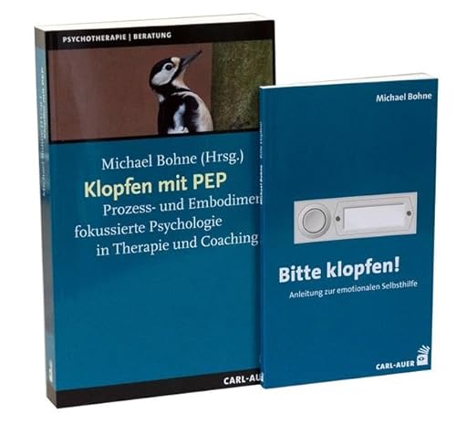 Klopfen mit PEP/Bitte klopfen: Package: Prozessorientierte Energetische Psychologie in Therapie und Coaching; Anleitung zur emotinalen Selbsthilfe