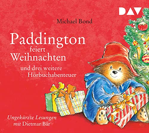 Paddington feiert Weihnachten und drei weitere Hörbuchabenteuer: Ungekürzte Lesungen mit Musik mit Dietmar Bär (1 CD)