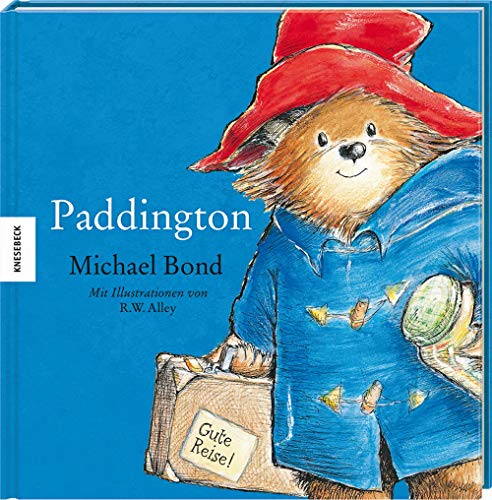 Paddington: Die Geschichte vom Bären aus dem tiefsten Peru von Knesebeck Von Dem GmbH