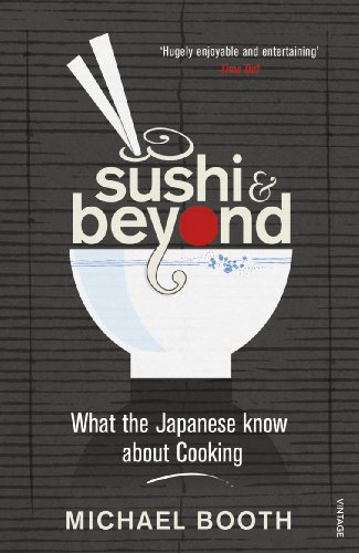 Sushi and Beyond: What the Japanese Know About Cooking von Vintage