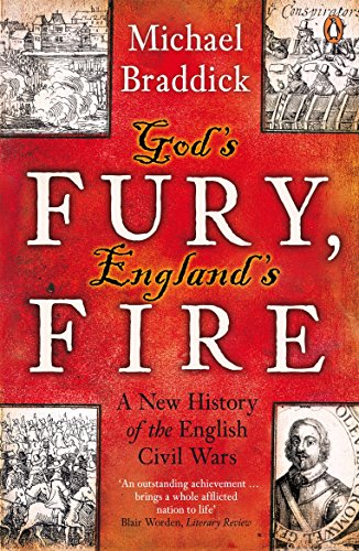God's Fury, England's Fire: A New History of the English Civil Wars von Penguin