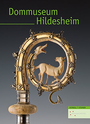 Dommuseum Hildesheim: Ein Auswahlkatalog (Inculturation, Band 213) von Schnell & Steiner