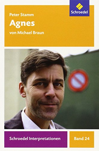 Schroedel Interpretationen: Peter Stamm: Agnes