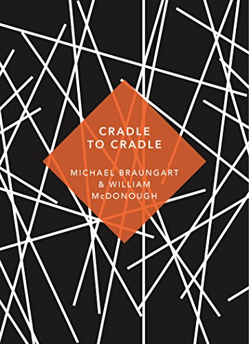 Cradle to Cradle: (Patterns of Life) von Vintage Classics