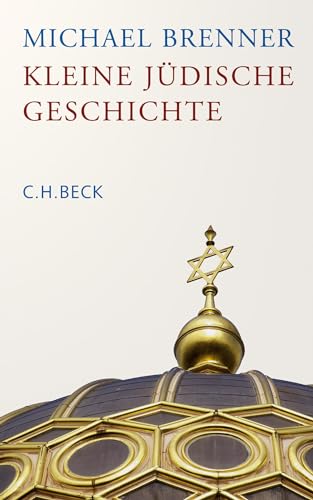 Kleine jüdische Geschichte (Beck Paperback) von Beck C. H.