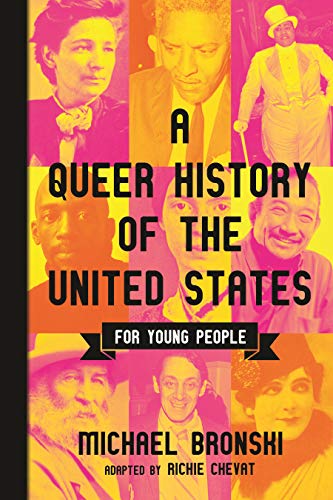 A Queer History of the United States for Young People (ReVisioning History for Young People, Band 1)