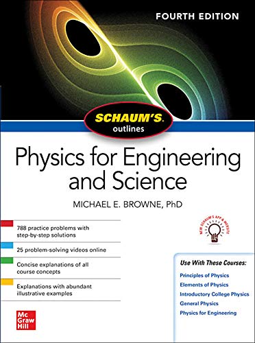 Schaum's Outline Physics for Engineering and Science (Schaum's Outlines)