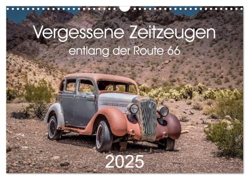 Vergessene Zeitzeugen entlang der Route 66 (Wandkalender 2025 DIN A3 quer), CALVENDO Monatskalender von CALVENDO