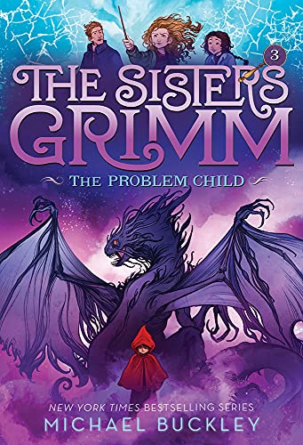 Problem Child (10th anniversary reissue): 10th Anniversary Edition (Sisters Grimm, 3)