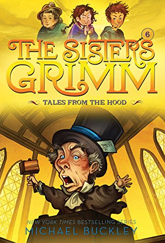 Tales from the Hood: 10th Anniversary Edition (Sisters Grimm, 6) von Harry N. Abrams