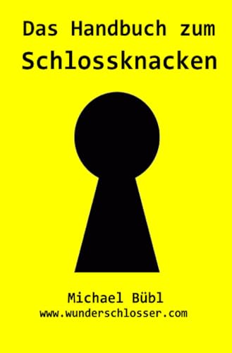 Das Handbuch zum Schlossknacken von epubli