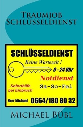Traumjob Schlüsseldienst: 0-24 Uhr Sa - So - Fei