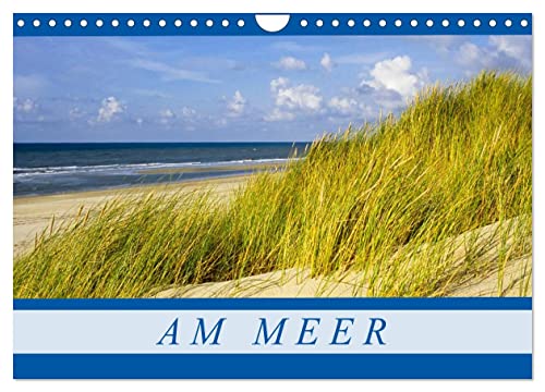 Am Meer (Wandkalender 2025 DIN A4 quer), CALVENDO Monatskalender von CALVENDO