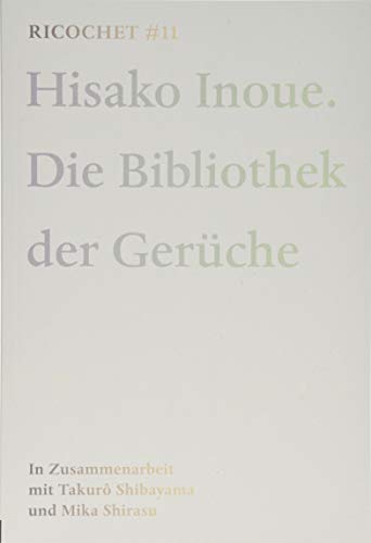 Hisako Inoue. Die Bibliothek der Gerüche