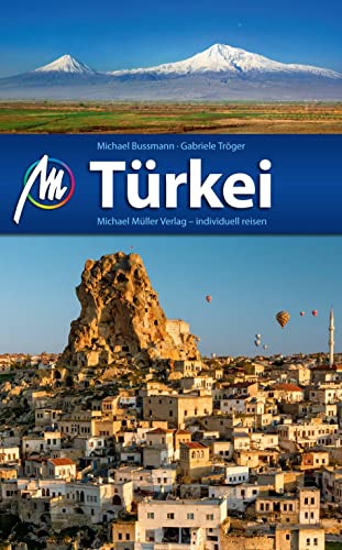 Türkei Reiseführer Michael Müller Verlag: Individuell reisen mit vielen praktischen Tipps (MM-Reisen) Türkei Reiseführer Michael Müller Verlag: Individuell reisen mit vielen praktischen Tipps (MM-Reisen)