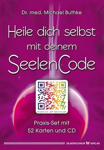 Heile dich selbst mit deinem Seelencode: Praxis-Set mit 52 Karten und CD