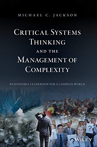 Critical Systems Thinking and the Management of Complexity von Wiley