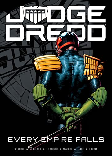 Judge Dredd: Every Empire Falls