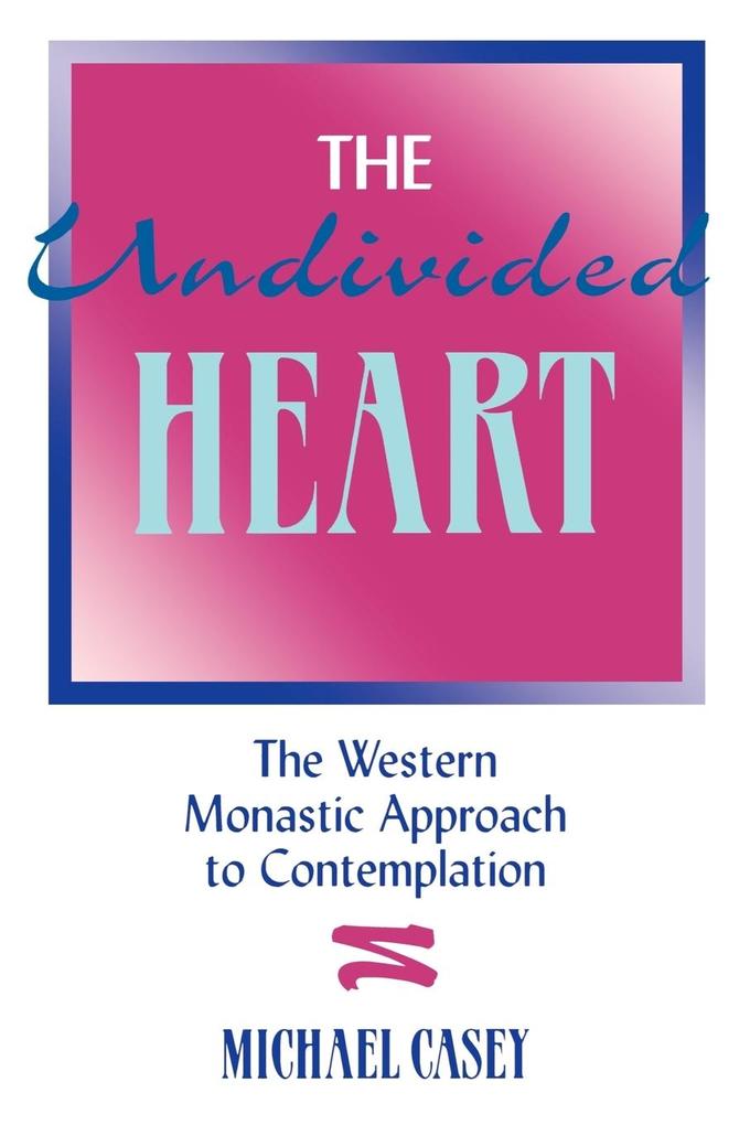 Undivided Heart von Fordham University Press