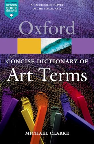 The Concise Dictionary of Art Terms (Oxford Paperback Reference) von Oxford University Press, USA