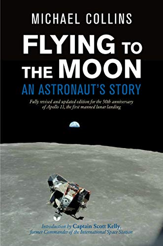 Flying to the Moon: An Astronaut's Story von Farrar, Straus and Giroux (Byr)