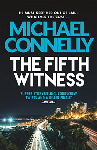 The Fifth Witness: The Bestselling Thriller Behind Netflix’s The Lincoln Lawyer Season 2 (Mickey Haller Series, Band 4)
