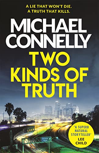 Two Kinds of Truth: A Harry Bosch Thriller (Harry Bosch Series)