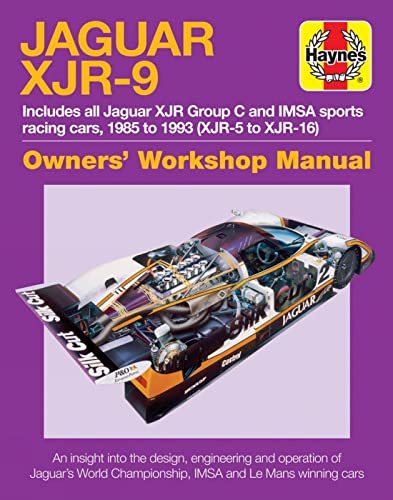 Jaguar Xjr-9: 1985-1992 (XJR-5 to XJR-17) (Haynes Owners' Workshop Manual)