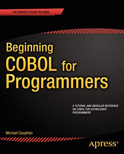 Beginning COBOL for Programmers von Apress