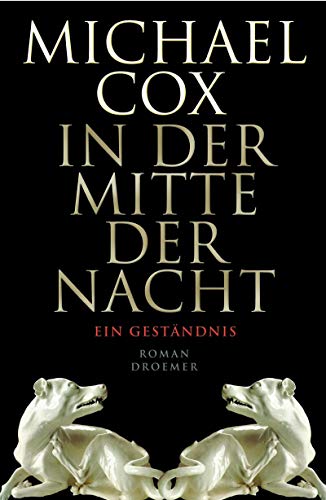In der Mitte der Nacht: Ein Geständnis