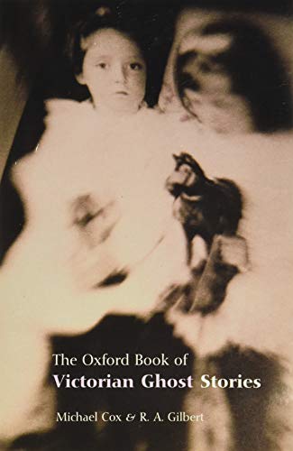 The Oxford Book of Victorian Ghost Stories von Oxford University Press
