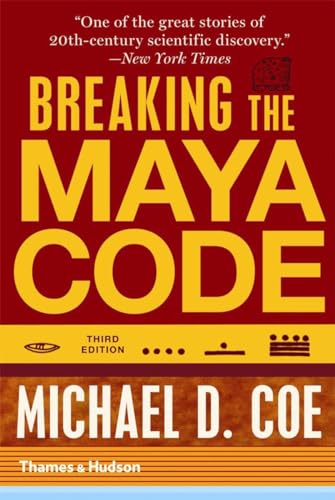 Breaking the Maya Code von Thames & Hudson Ltd