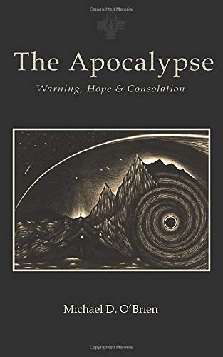 Apocalypse: Warning, Hope, and Consolation von Wiseblood Books