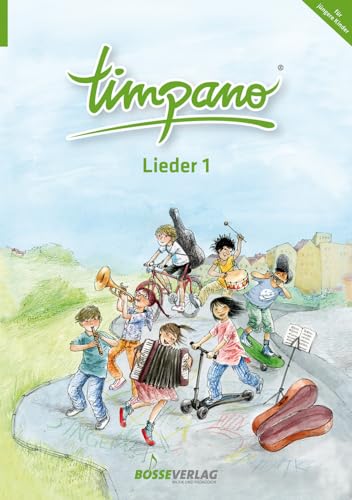 TIMPANO - Lieder 1 (für jüngere Kinder). Elementare Musikpraxis in Themenkreisen für Kinder von 0 bis 10. Mit Audio-CD: Elementare Musikpraxis in ... für Kinder von 0 bis 10- (für jüngere Kinder) von Bärenreiter-Verlag
