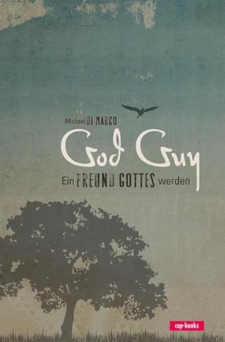 God Guy - Ein Freund Gottes werden