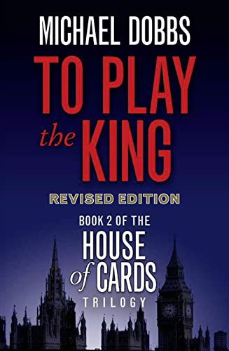 To Play the King (House of Cards Trilogy) von HarperCollins Publishers