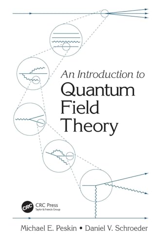 An Introduction to Quantum Field Theory