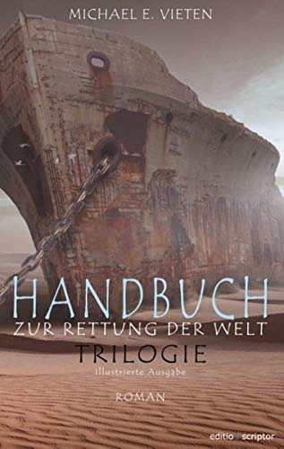 Handbuch zur Rettung der Welt - Trilogie: Illustriert von TWENTYSIX