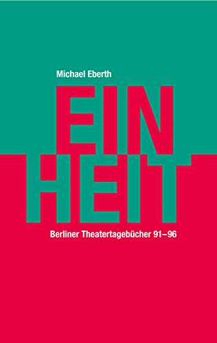 Einheit: Berliner Tagebücher 1991–96